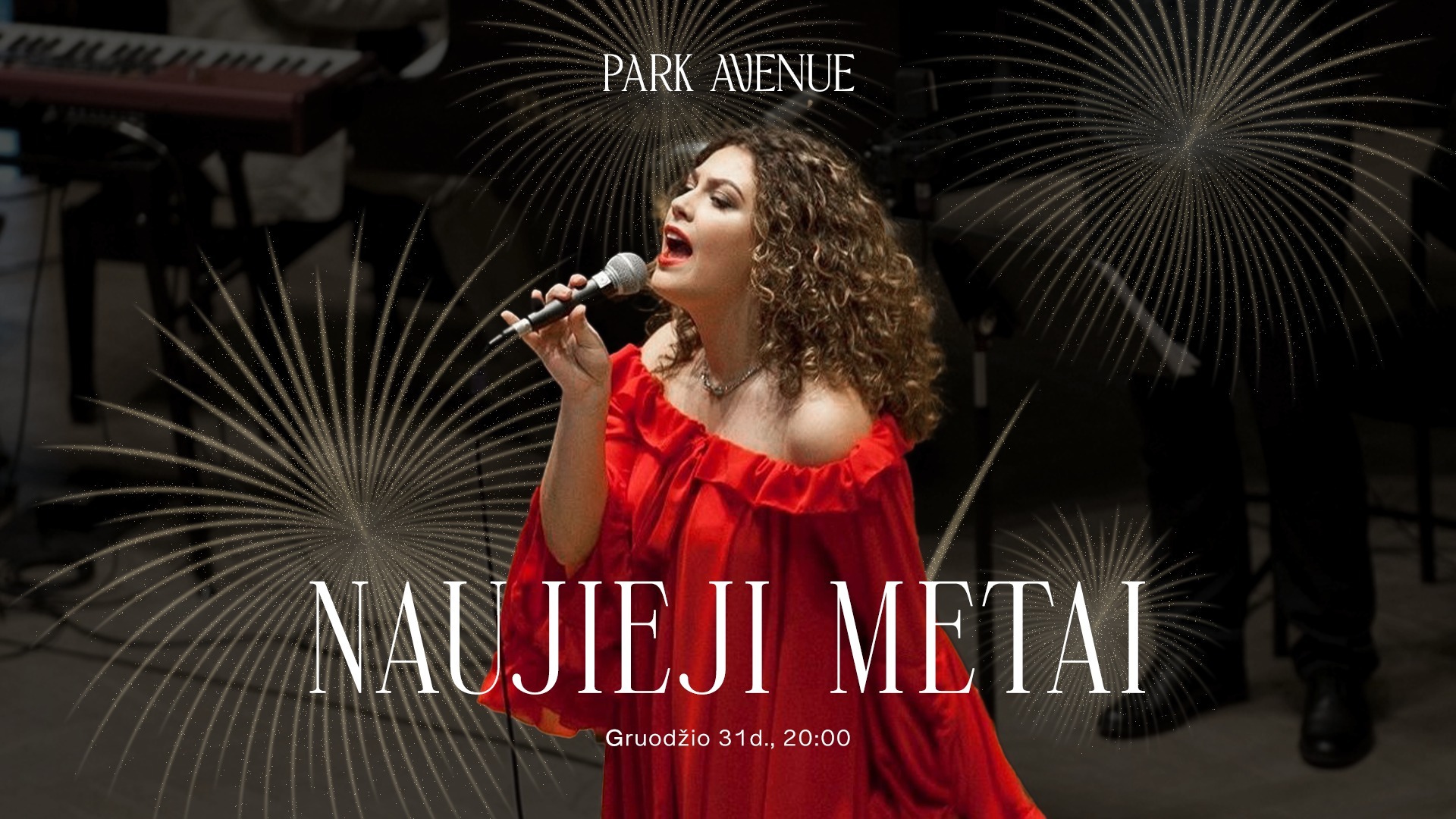 Park Avenue -  Naujuju sutikimas Kaune